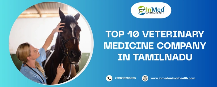 Top 10 Veterinary Medicine Companies in Tamil Nadu