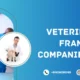 best Veterinary pcd franchise Companies in Delhi