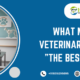 What Makes a Veterinary Company "the Best" in India