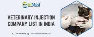 Veterinary injection company list in india