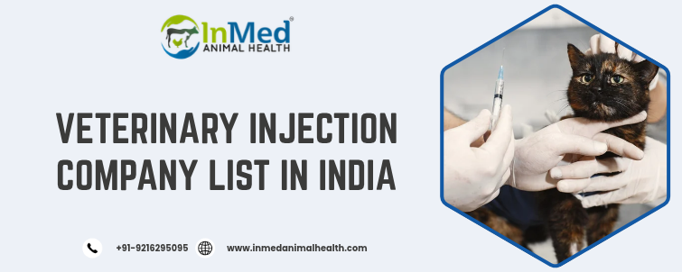 Veterinary injection company list in india